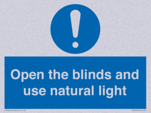 Open the blinds and use natural light